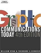 Free Graphic Communications Today, 4E (Design Concepts) Ebooks & PDF Download