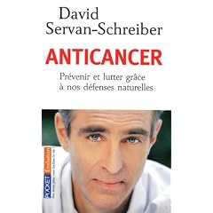 Anticancer : Pr�venir et lutter gr�ce � nos d�fenses naturelles