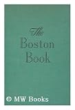 The Boston Book / Photographs by Arthur Griffin ; Text by Esther Forbes