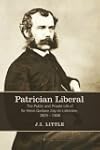 Patrician Liberal: The Public and Pri...