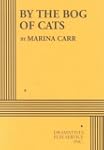 By the Bog of Cats