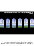 Contes de Fées: Classic Fairy Tales for Beginners in French