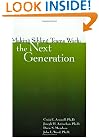 Making Sibling Teams Work: The Next Generation (Family Business Leadership Series Volume 10)