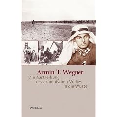 Die Austreibung des armenischen Volkes in die W�ste: Ein Lichtbildvortrag