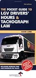 Review Kogan Page Ltd  / The Pocket Guide to LGV Drivers' Hours and Tachograph Law: Including Working Time and Minimum Pay Rules