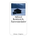 Narrenwinter: Roman