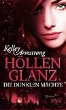 Produkt-Bild: Die Dunklen M&auml;chte: H&ouml;llenglanz: Roman (PAN)