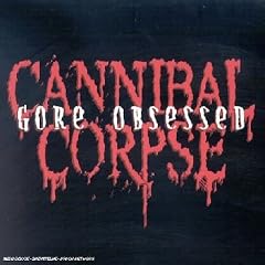 Gore Obsessed