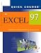  : Quick Course in Microsoft Excel 97 (Education/Training Edition)