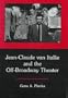 Jean-Claude Van Itallie and the Off-Broadway Theater