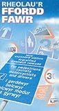 The Highway Code: 6th Impression 2001 with Amendments (Welsh language edition) (Driving Skills)