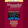 Masterful Leadership: Leading Like Jesus