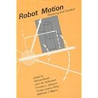 Robot Motion: Planning and Control (Artificial Intelligence) by  Michael Brady, John Hollerbach, Timothy Johnson, and Tom�s Lozano-P�rez
