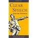 Clear Speech: Practical Speech Correction and Voice Improvement