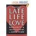 Late-Life Love: Romance and New Relationships in Later Years