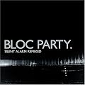 Silent Alarm Remixed