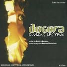 Dogora Ouvrons Les Yeux (Bof)