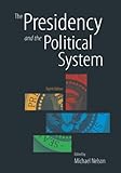 The presidency and the political system