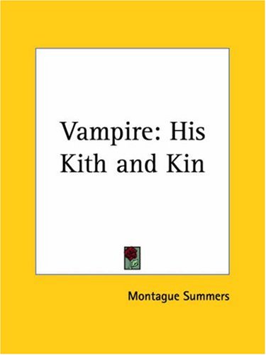 Cover image : The Vampire, His Kith and Kin