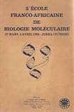 5e école franco-africaine dfe biologie moléculaire 27 mars-4 avril 1986 Jerba (tunisie) Image du produit