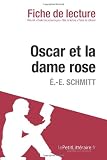 Oscar et la dame rose d'É.-E. Schmitt (Fiche de lecture)