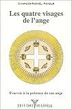 Quatre visages de l'ange