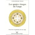 Quatre visages de l'ange