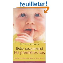 B�b�, raconte-moi tes premi�res fois