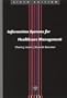 Information Systems for Healthcare Management, Sixth Edition