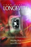 From Here to Longevity: Your complete Guide for a Long and Healthy Life