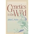 Genetics in the Wild by  John C. Avise and Trudy Nicholson