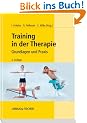 Training in der Therapie: Grundlagen und Praxis