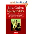 Spiegelbilder: M�nnertypen - wie Frauen sie durchschauen und sich dabei selbst erkennen