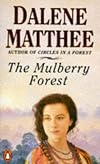 The Mulberry Forest