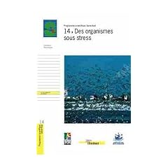 Des organismes sous stress