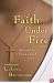 Faith Under Fire: Betrayed by a Thing Called Love