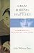 Great Mirrors Shattered: Homosexuality, Orientalism, and Japan (Ideologies of Desire)
