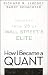 How I Became a Quant: Insights from 25 of Wall Street's Elite