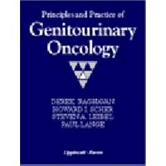 Principles and Practice of Genitourinary Oncology by Derek Raghavan