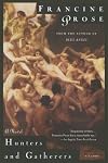Hunters and Gatherers: A Novel