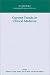Current Trends in Clinical Medicine: Selected Proceedings of the XIth Scientific Meeting of the Hospital Vargas, Caracas, Venezuela 21 and 25 November ... 25 November 2000 (International Congress)