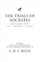 The Trials of Socrates: Six Classic Texts