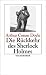 Produkt-Bild: Die R&uuml;ckkehr des Sherlock Holmes: Erz&auml;hlungen: Sherlock Holmes - Seine s&auml;mtlichen Abenteuer (insel taschenbuch)