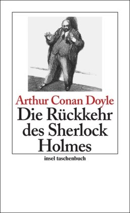 Produkt-Bild: Die R&uuml;ckkehr des Sherlock Holmes: Erz&auml;hlungen: Sherlock Holmes - Seine s&auml;mtlichen Abenteuer (insel taschenbuch)