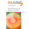 R�ckf�hrung in fr�here Leben: Praxisbuch