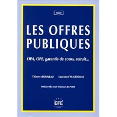Les Offres publiques : OPA, OPE, garantie de cours, retrait...