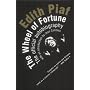Edith Piaf: The Wheel of Fortune: the Official Autobiography