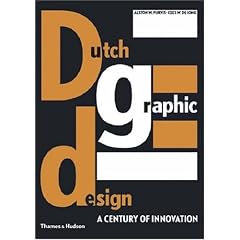 Dutch Graphic Design: A Century of Innovation