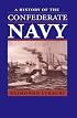 A History of the Confederate Navy