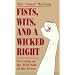 Fists, Wits and a Wicked Right: Surviving on the Wild Side of the Street